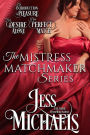 The Mistress Matchmaker Series