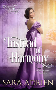 Title: Instead of Harmony (Diamond Dynasty, #1), Author: Sara Adrien