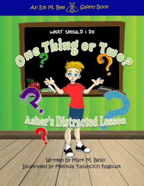 What Should I do One Thing or Two: Asher's Distracted Lesson