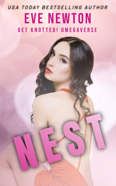 Nest (Get Knotted, #6)