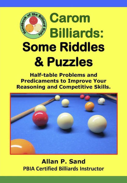 Carom Billiards: Some Riddles & Puzzles - Half-table Problems and Predicaments