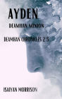Ayden. Deamhan Minion (Deamhan Chronicles, #2.5)