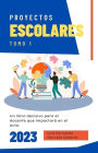 Proyectos Escolares 1 (Educaciòn)