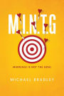 M.I.N.T.G - Marriage Is Not The Goal