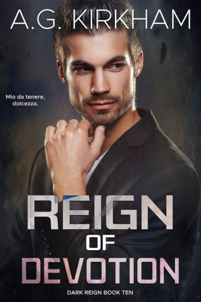 Reign of Devotion (Dark Reign, #10)