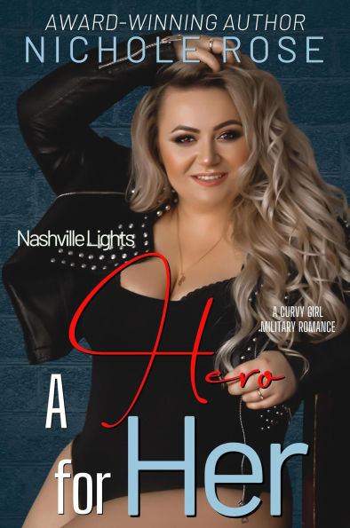 A Hero for Her (Nashville Lights)