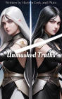 Unmasked Truths