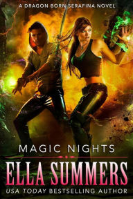 Title: Magic Nights (Dragon Born Serafina, #3), Author: Ella Summers