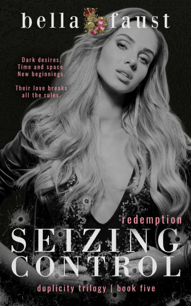 Seizing Control: Redemption (Duplicity Trilogy, #5)