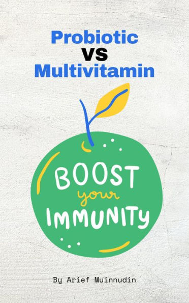 Probiotic Vs Multivitamin