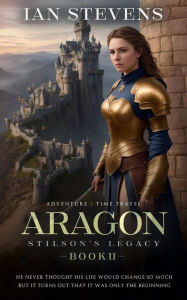 Title: Aragon (Stilson's Legacy, #2), Author: Ian Stevens