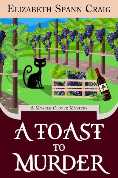 A Toast to Murder (A Myrtle Clover Cozy Mystery, #24)