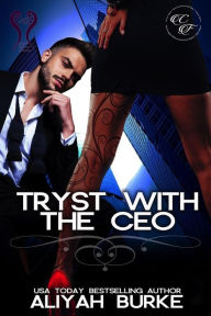 Title: Tryst with the CEO (Cottonwood Falls, #9), Author: Aliyah Burke