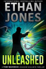 Unleashed (Tom Maverick Assassin Vigilante Thriller, #2)