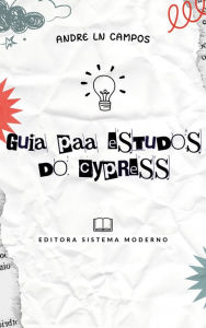 Title: Guia de Estudos do CyPress, Author: Andre Campos