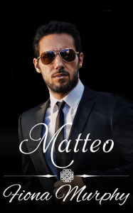 Title: Matteo (The Castillo Family, #3), Author: Fiona Murphy