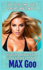 The First Time Was Watched and Paid For (lesbian seduction sexy short stories, #2)