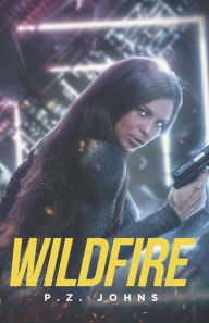 Title: Wildfire, Author: P.Z. Johns