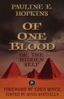 Of One Blood: or, The Hidden Self