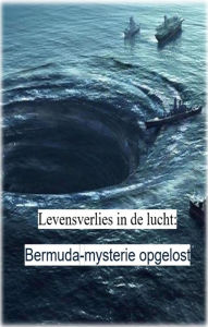 Title: Levensverlies in de lucht: Bermuda-mysterie opgelost, Author: Abhishek Patel
