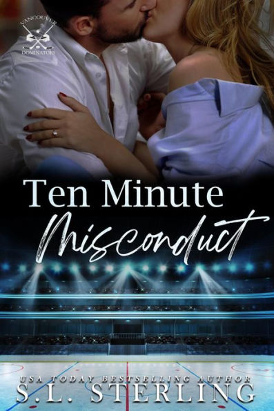 Ten Minute Misconduct (Vancouver Dominators, #2)