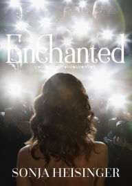 Title: Enchanted (ANTHOLOGY: Love Stories Inspired by Country Music, #3), Author: Sonja Heisinger