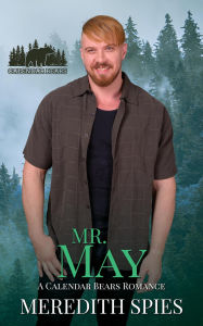 Google books plain text download Mr. May (A Calendar Bears Romance) by Meredith Spies  (English Edition) ePub
