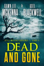 Dead & Gone (The Still Waters Suspense Series, #3)