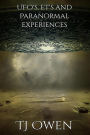 UFO's, ET's and paranormal experiences (Multiversal Series, #1)