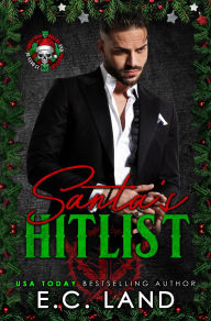Title: Santa's Hitlist, Author: E.C. Land