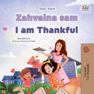 Title: Zahvalna sam I am Thankful (Serbian English Bilingual Collection), Author: Shelley Admont