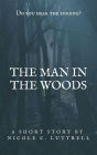 The Man In The Woods