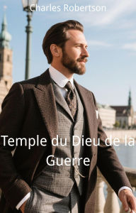 Title: Temple du Dieu de la Guerre, Author: Charles Robertson