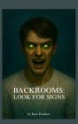 Backrooms: Look for Signs