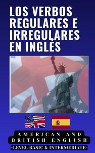 Title: Los verbos regulares e irregulares en inglés, Author: Learning English