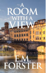 Title: A Room with a View, Author: E. M. Forster