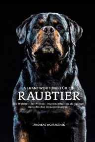 Title: Verantwortung für ein Raubtier, Author: Andreas Wojtaschek