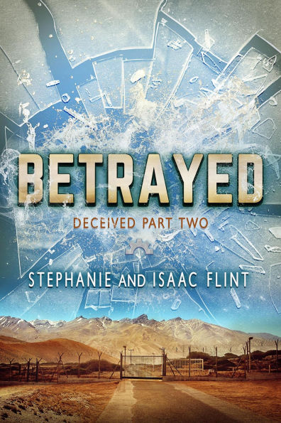 Betrayed (Deceived, #2)
