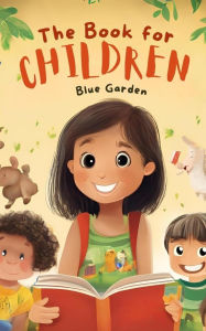 Title: The Book for Children (Childhood Friends, #1), Author: Blue Garden