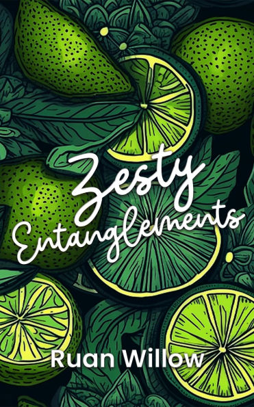 Zesty Entanglements