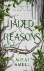 Jaded Reasons (All that Matters, #2)