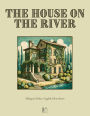 The House on the River: Bilingual Italian-English Short Stories