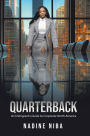 Quarterback: An Immigrant's Guide to Corporate North America