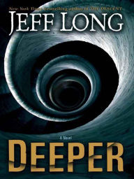 Title: Deeper, Author: Jeff Long