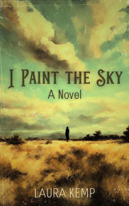 Title: I Paint the sky, Author: Laura Kemp