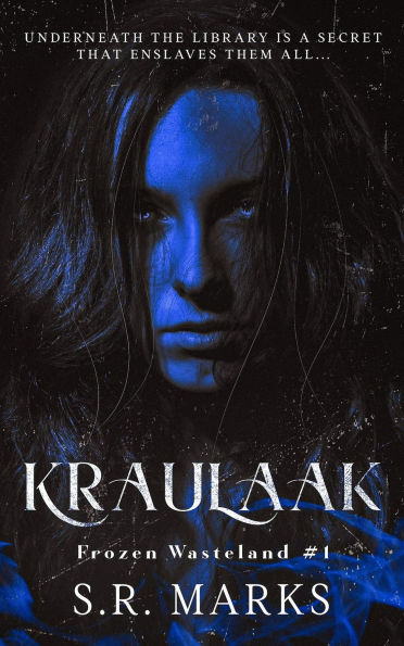 Kraulaak (Frozen Wasteland, #1)