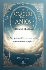 Title: Oráculo dos Anjos - Rituais e Práticas, Author: Olivia Evans