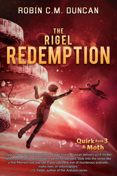 The Rigel Redemption (Quirk&Moth, #3)