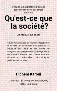 Title: Qu'est-ce que la société ? (Sociologie et sociologues), Author: Hichem Karoui