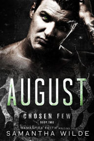 Title: August (Chosen Few, #2), Author: Samantha Wilde